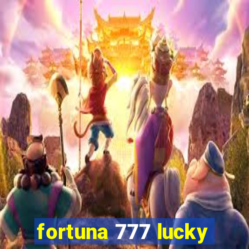 fortuna 777 lucky